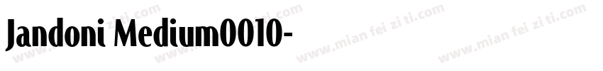 Jandoni Medium0010字体转换